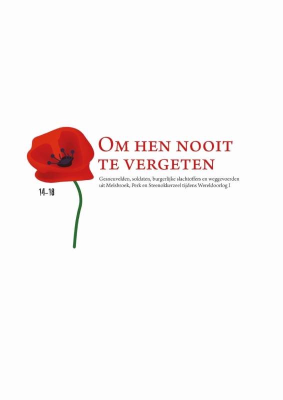 Om hen nooit te vergeten (1) - Heemkring Ter Ham Steenokkerzeel 